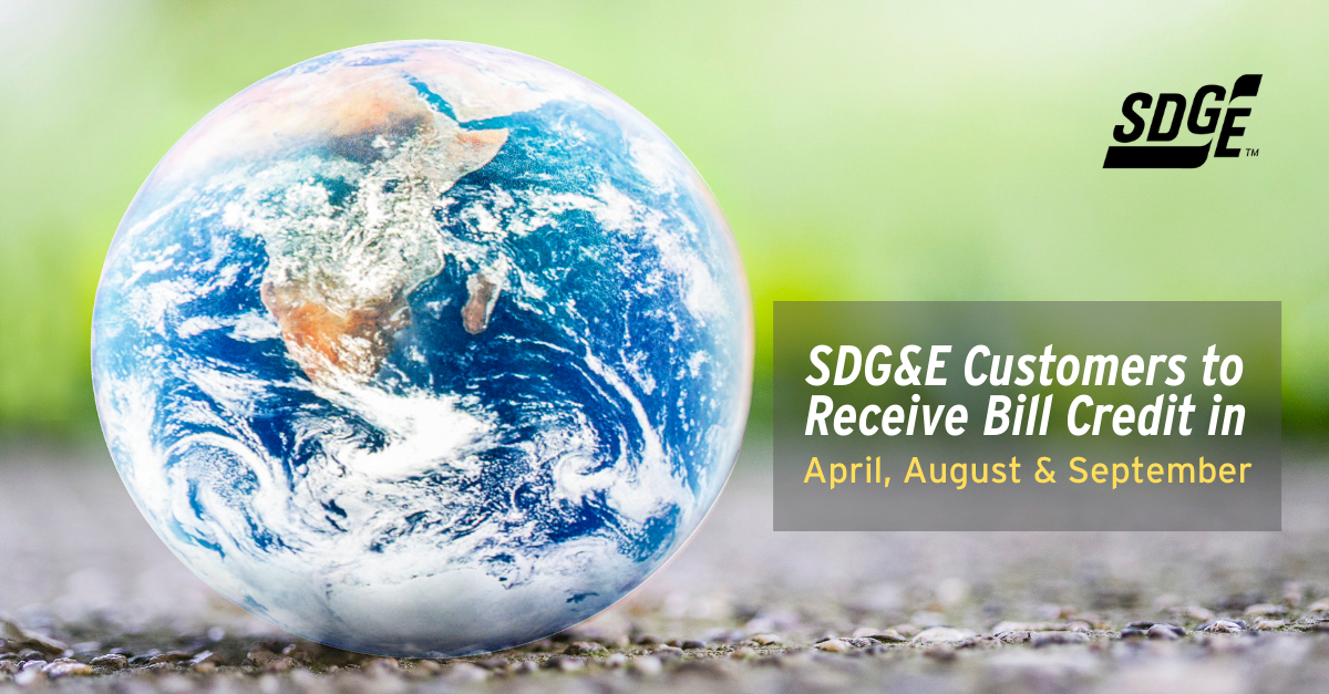 sdg-e-customers-to-receive-bill-credit-in-april-august-september